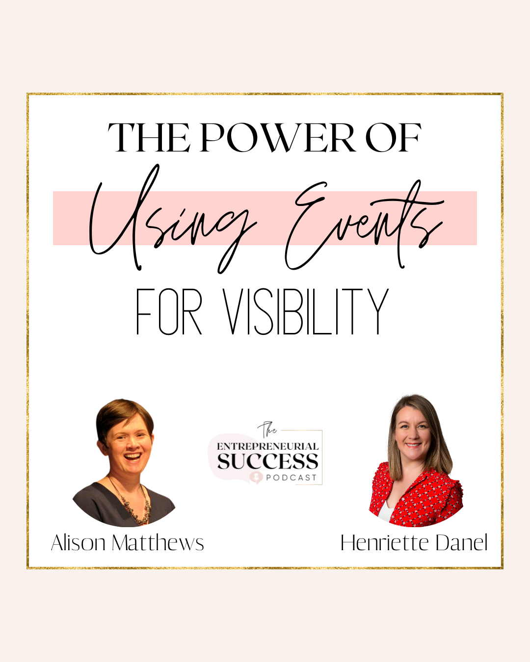 Episode 208: The Power Of Using Events For Visibility - Henriette Danel ...
